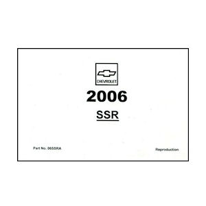 English Owners Manual for 2006 Chevrolet SSR Roadster Pickup Truck